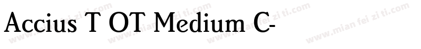 Accius T OT Medium C字体转换